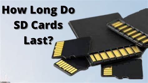 How long do SD cards last without use?