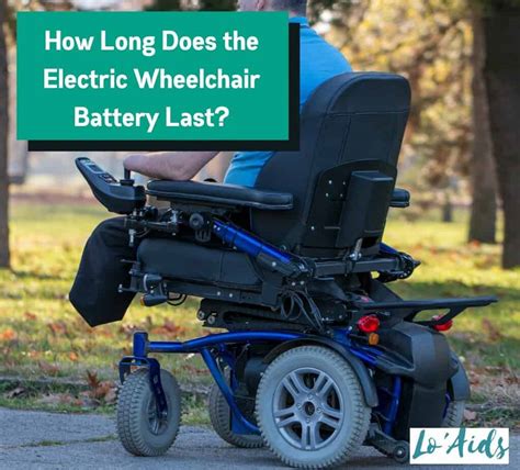 How long do electric wheelchairs last?
