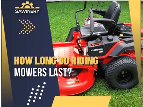 How long do most mowers last?