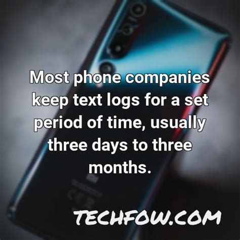 How long do phone companies keep text messages?