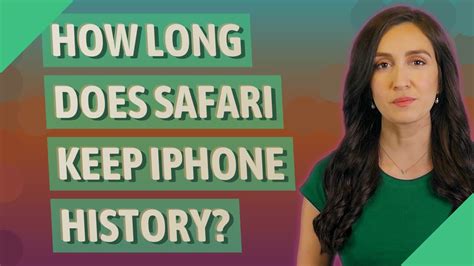 How long does Safari history last?