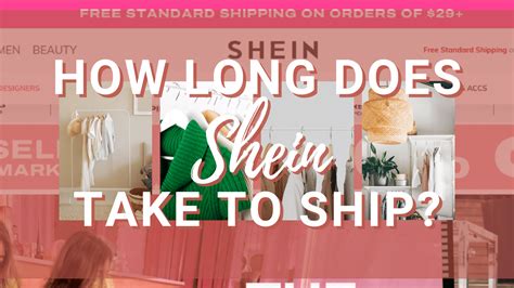 How long does Shein take to arrive?