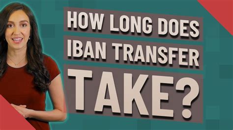 How long does a IBAN transfer take?