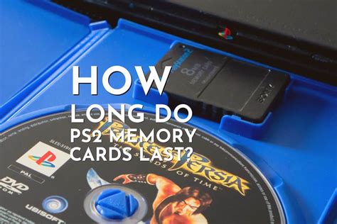 How long does a PS2 last?