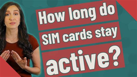 How long does a SIM card stay active without recharge?