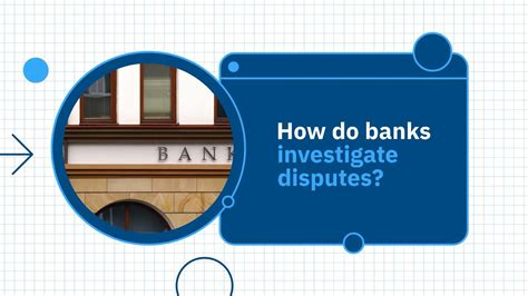 How long does a bank dispute take?