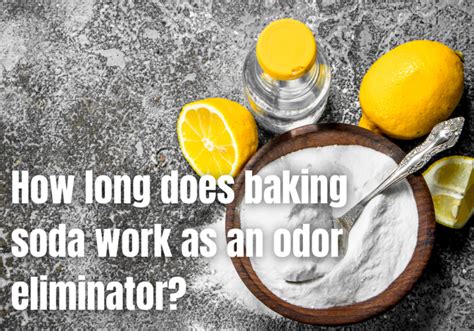 How long does baking soda work as a deodorant?