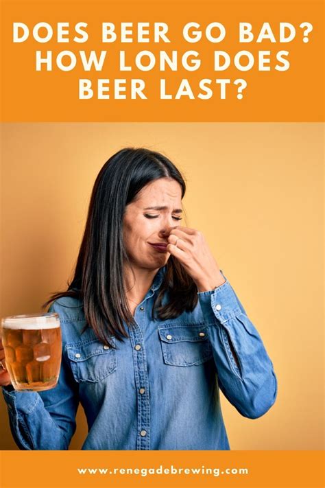 How long does beer go bad?
