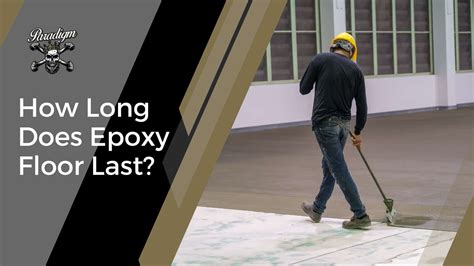 How long does concrete epoxy last?