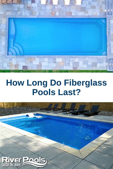 How long does fiberglass last in a pool?