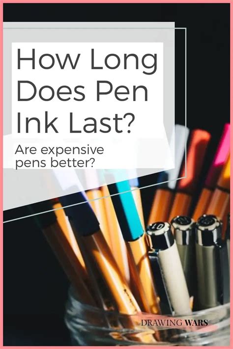 How long does ink last in a pen?