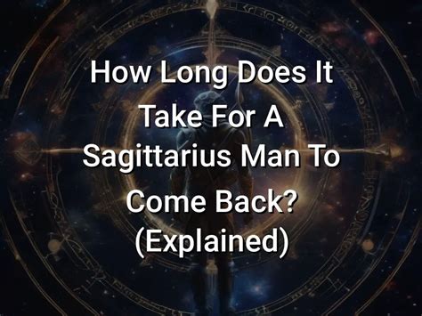 How long does it take a Sagittarius to forgive?