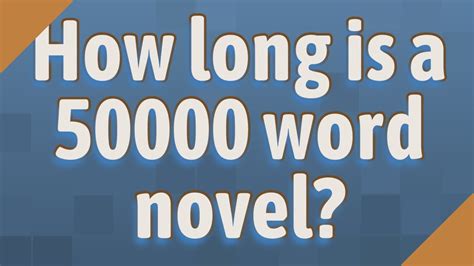 How long does it take to read a 50000 word novel?