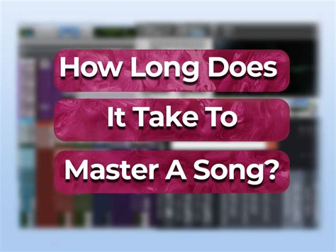 How long does mastering last?