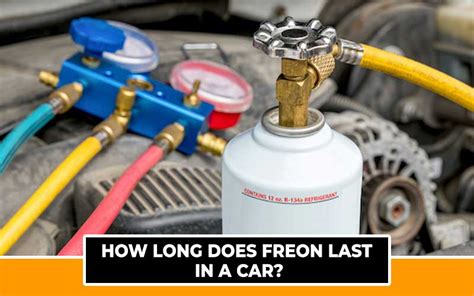 How long does refrigerant last in a car?