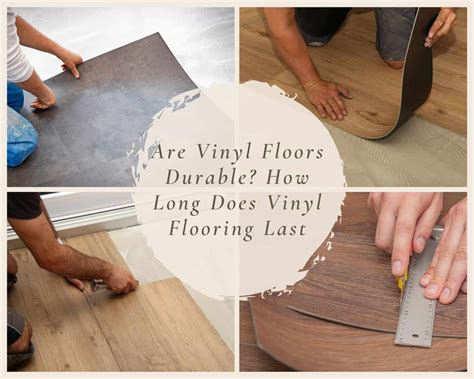 How long does vinyl flooring last?