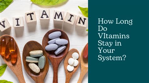 How long does vitamin C stay in your system?