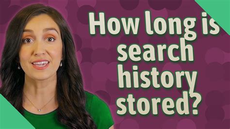 How long is YouTube history stored?