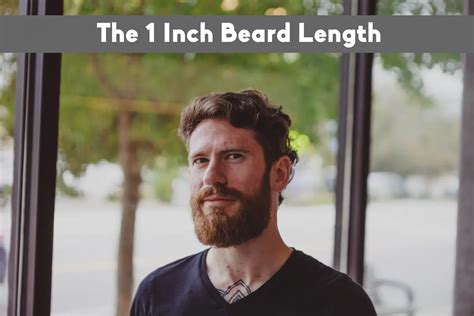 How long is a 1 inch beard?