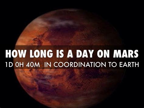 How long is a day on Mars?