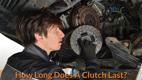How long should a clutch last km?