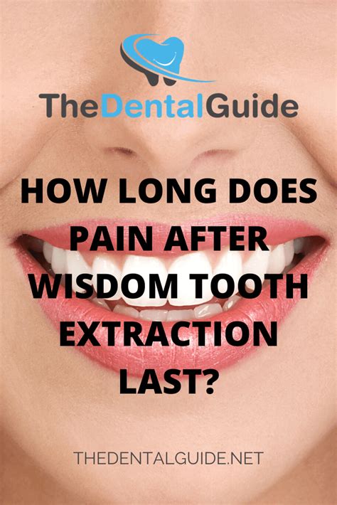 How long should the pain last after a tooth extraction?