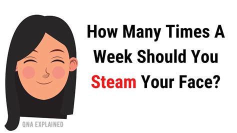 How long should you steam a day?