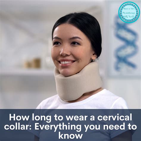 How long should you wear a neck collar?