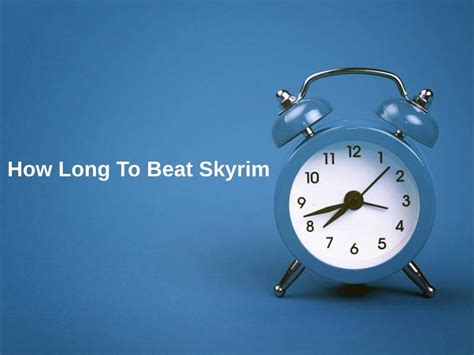 How long to beat Skyrim?