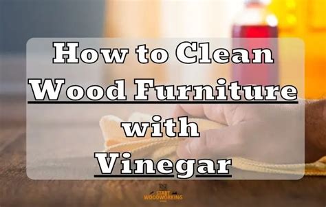 How long to leave vinegar on furniture?