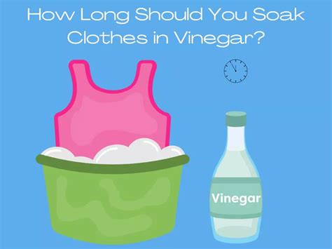 How long to soak clothes in vinegar?