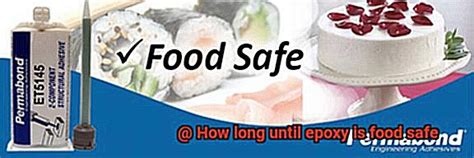 How long until epoxy is food safe?