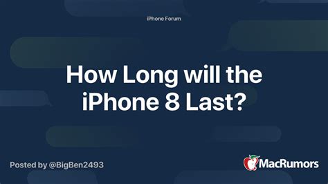 How long will iPhone 8 be good for?