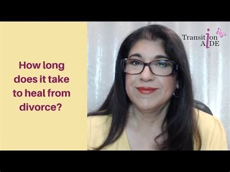 How long will it take to heal from divorce?