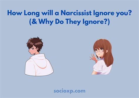 How long will narcissist ignore you?