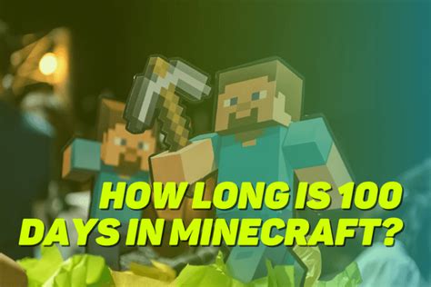 How long would 100 days in Minecraft be in real life?