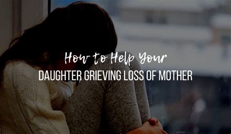 How losing a mother affects a daughter?