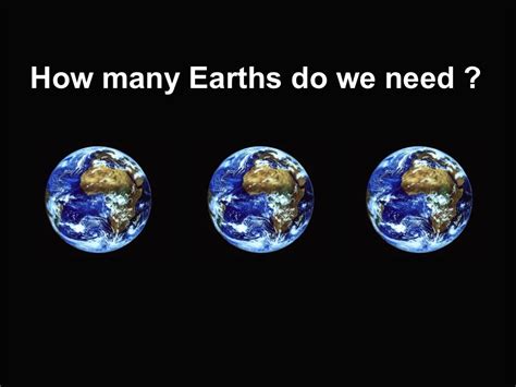 How many Earths do we have?