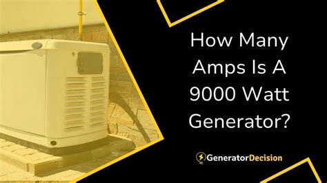 How many amps will a 9000 watt generator produce?