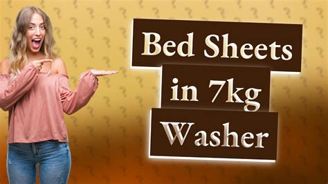 How many bed sheets in a 7kg washing machine?