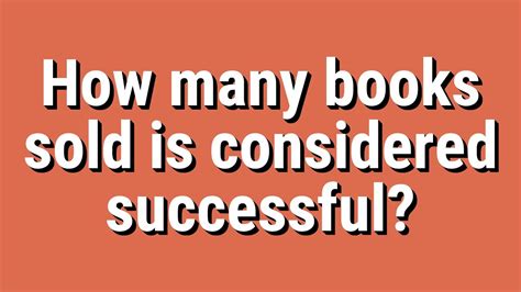 How many books sold is considered successful?