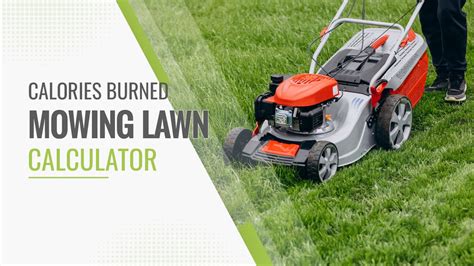 How many calories do you burn mowing the lawn?