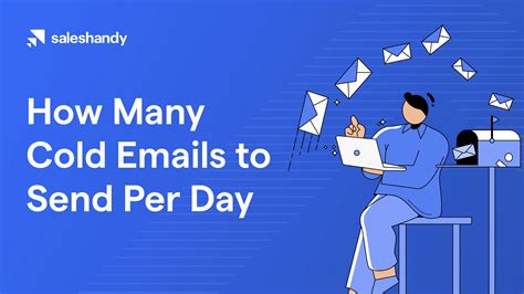 How many cold emails are sent per day?