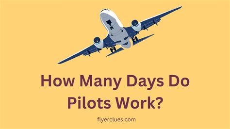 How many days a month does a pilot work?