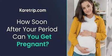 How many days after your period can you get pregnant?