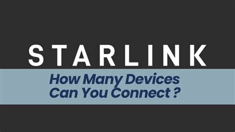 How many devices can connect to a Starlink business?