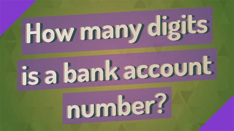 How many digits does an account have?