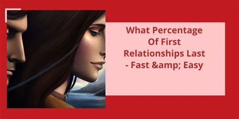 How many first relationships last?