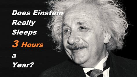 How many hours Einstein sleeps?