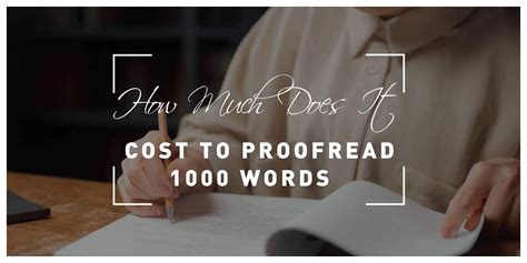 How many hours does it take to proofread 1,000 words?
